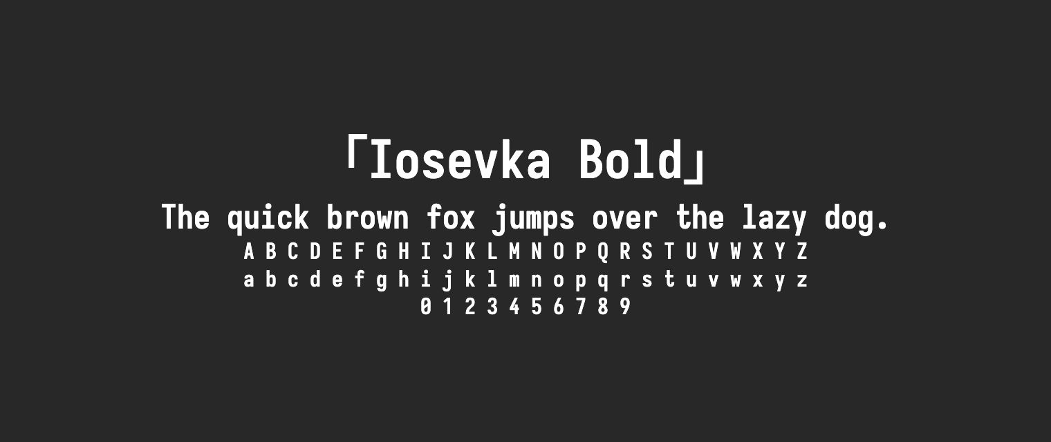 Iosevka-Bold