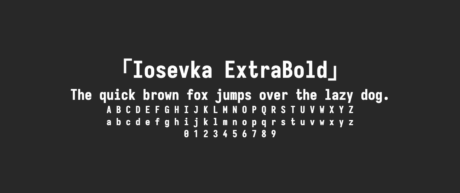 Iosevka-ExtraBold