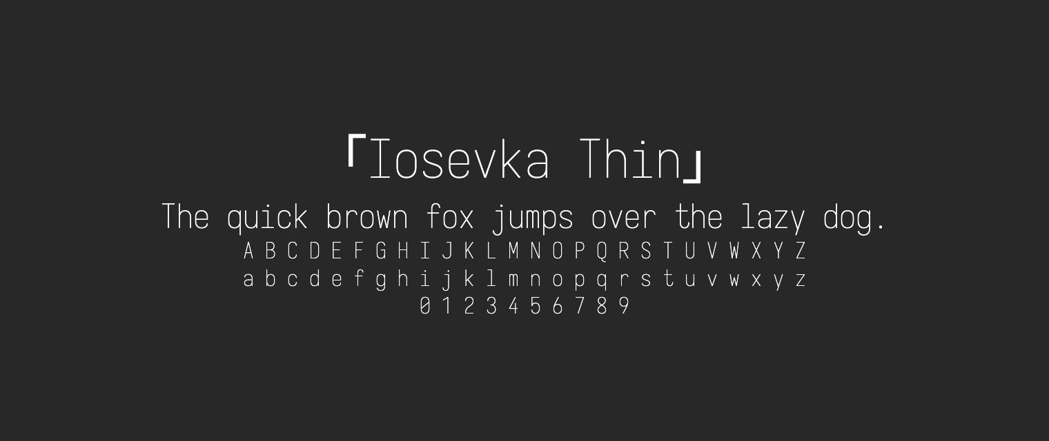 Iosevka-Thin