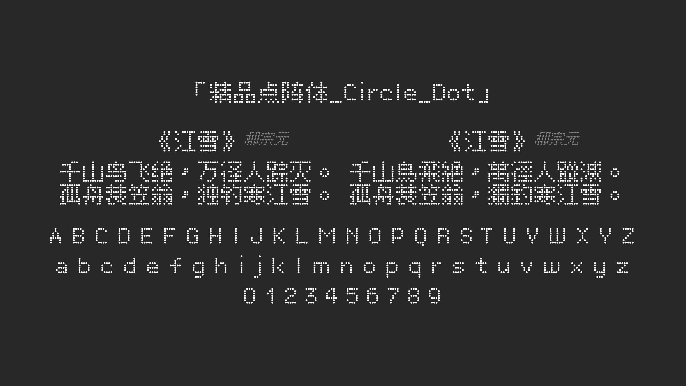 精品點陣體_Circle_Dot字体预览