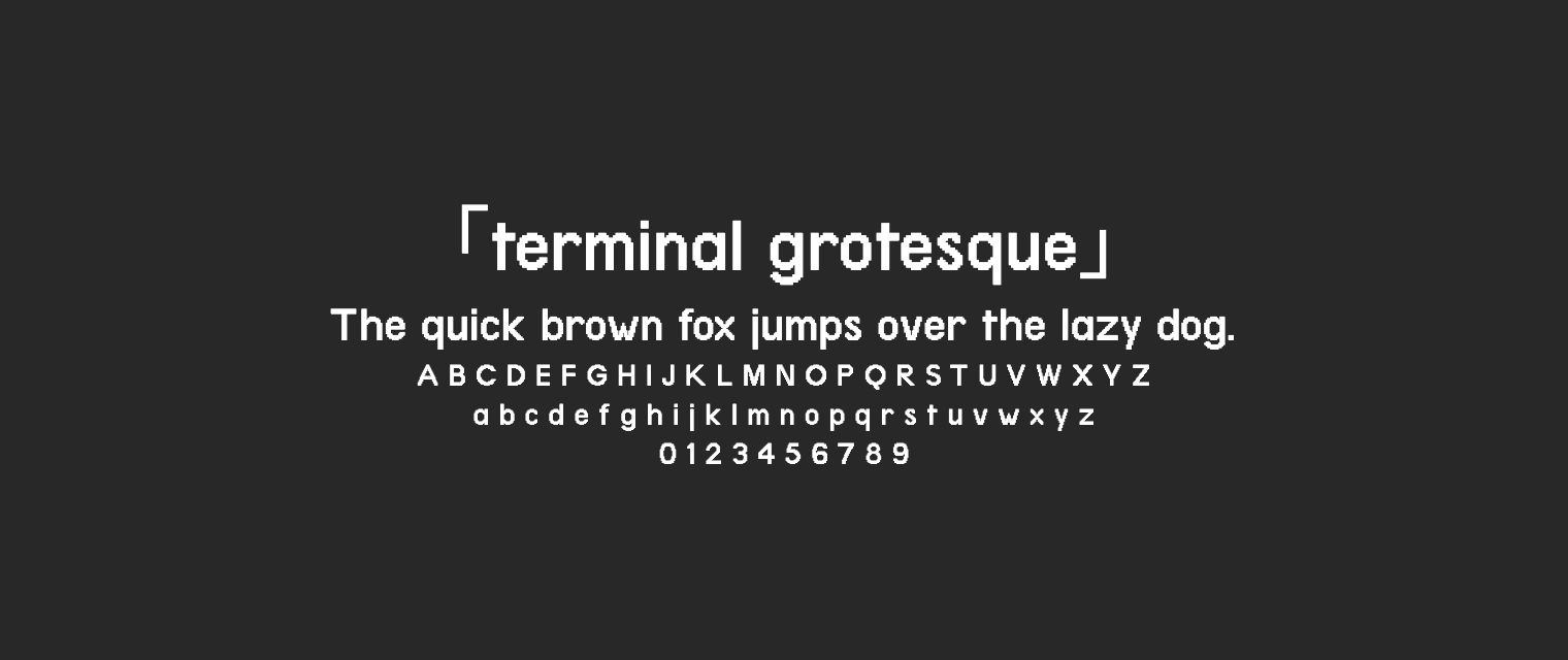 terminal-grotesque