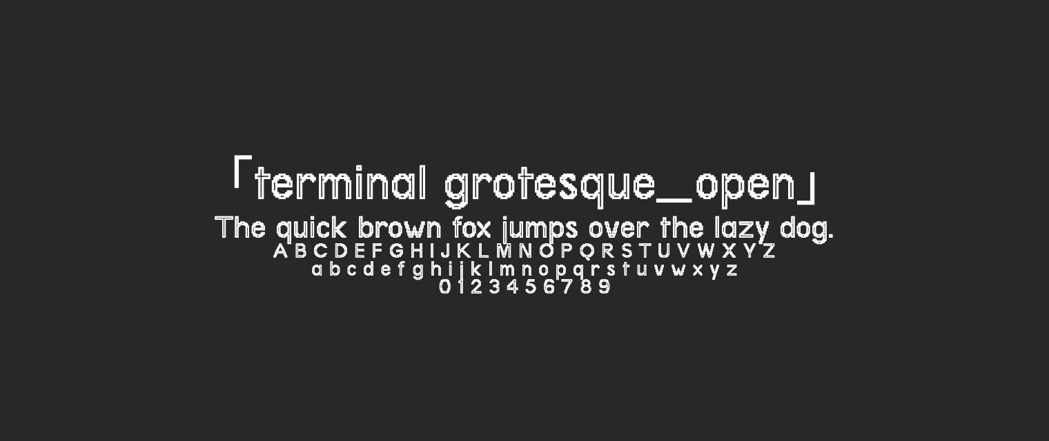 terminal-grotesque_open